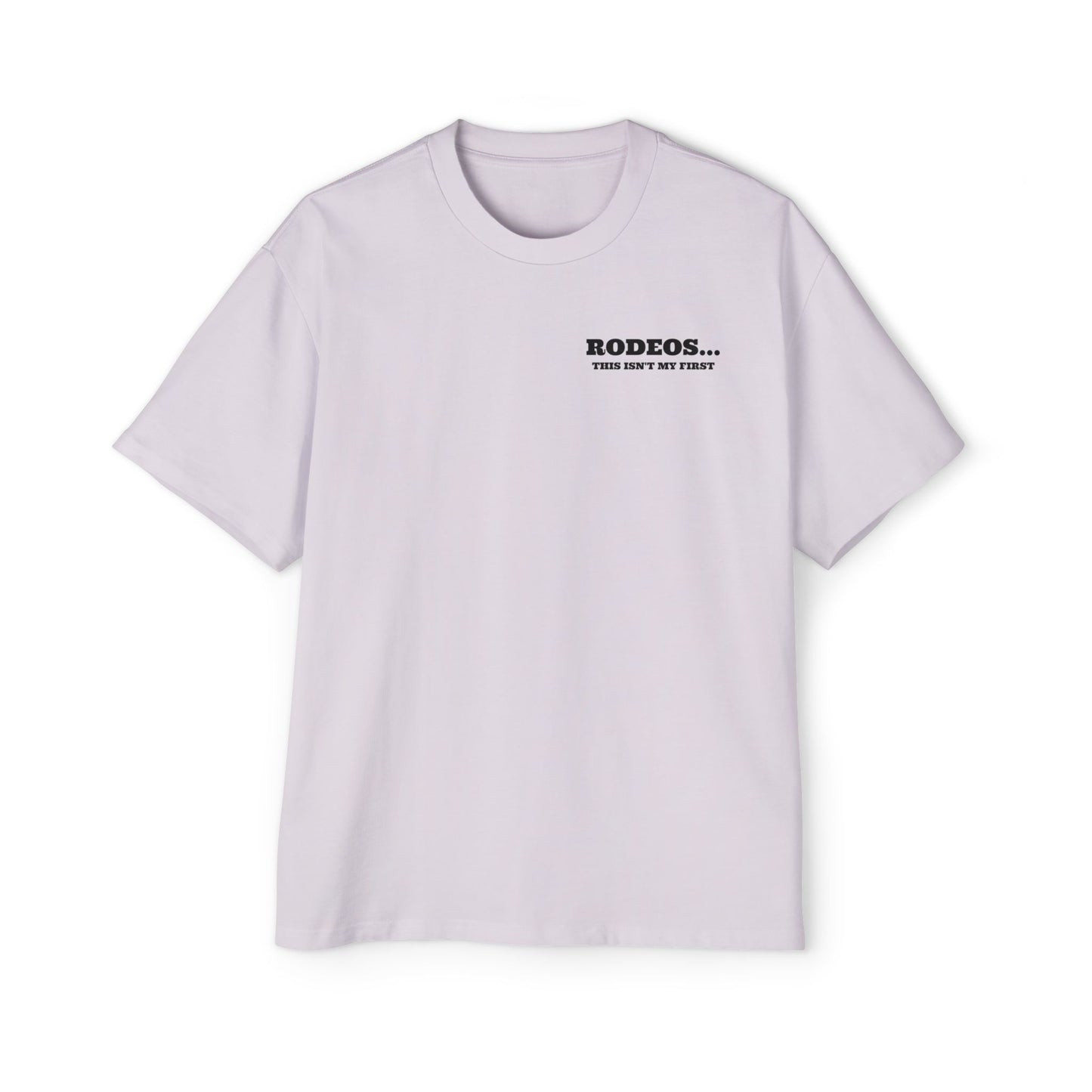 Not My First Rodeo Unisex Tee