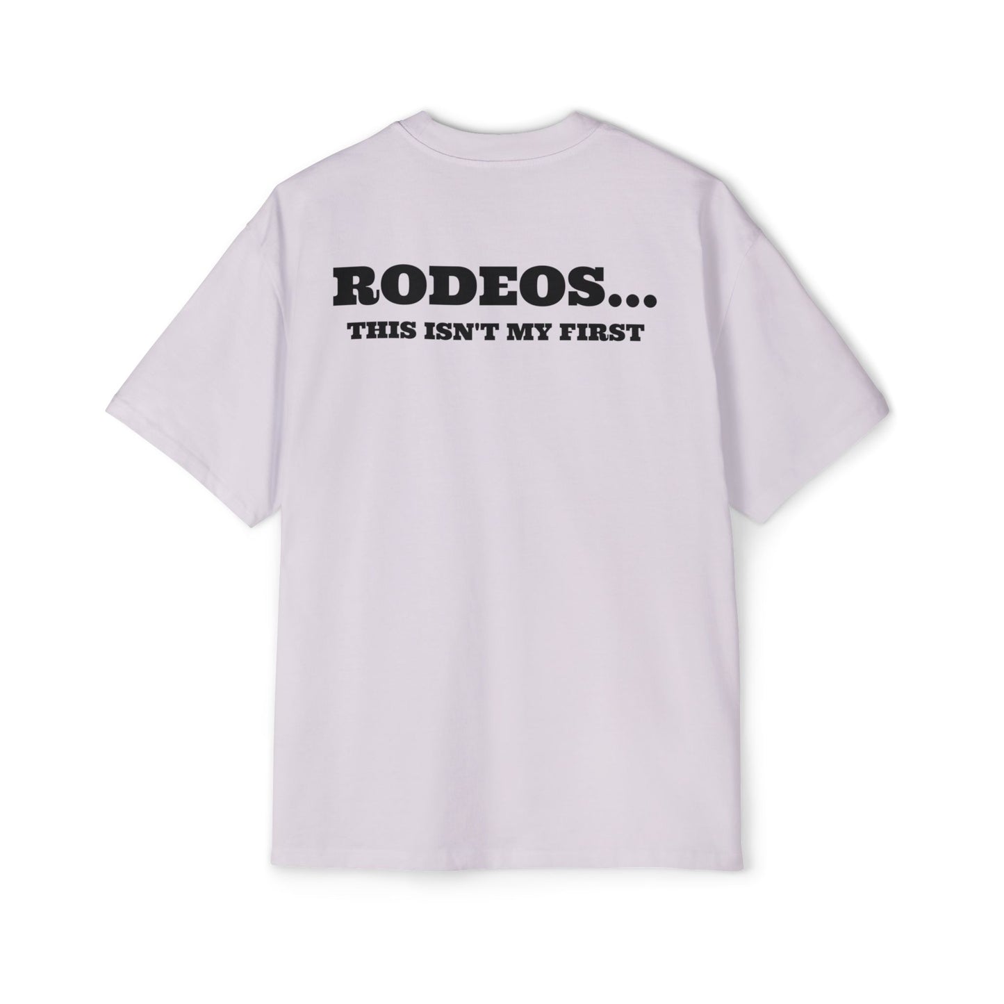 Not My First Rodeo Unisex Tee