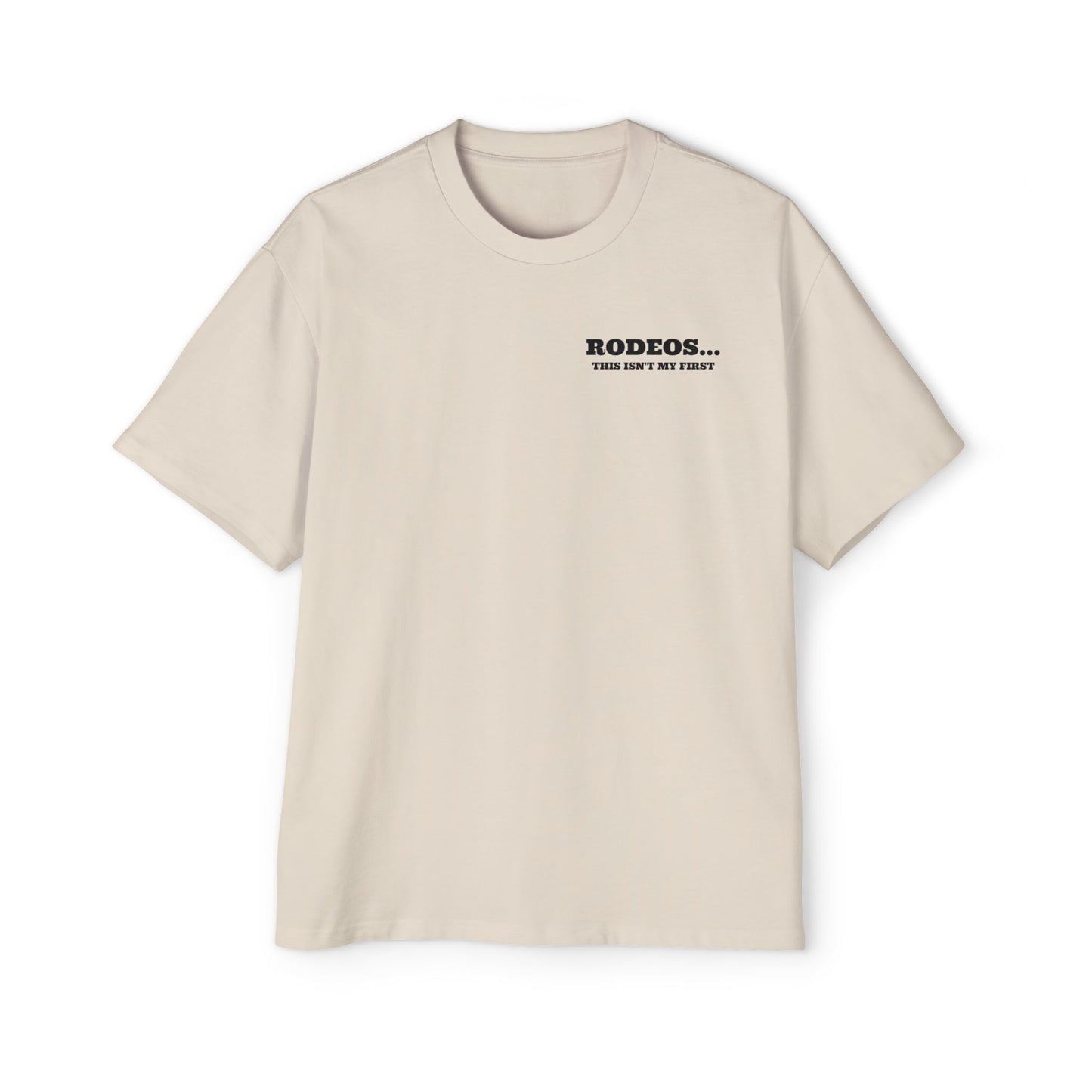 Not My First Rodeo Unisex Tee