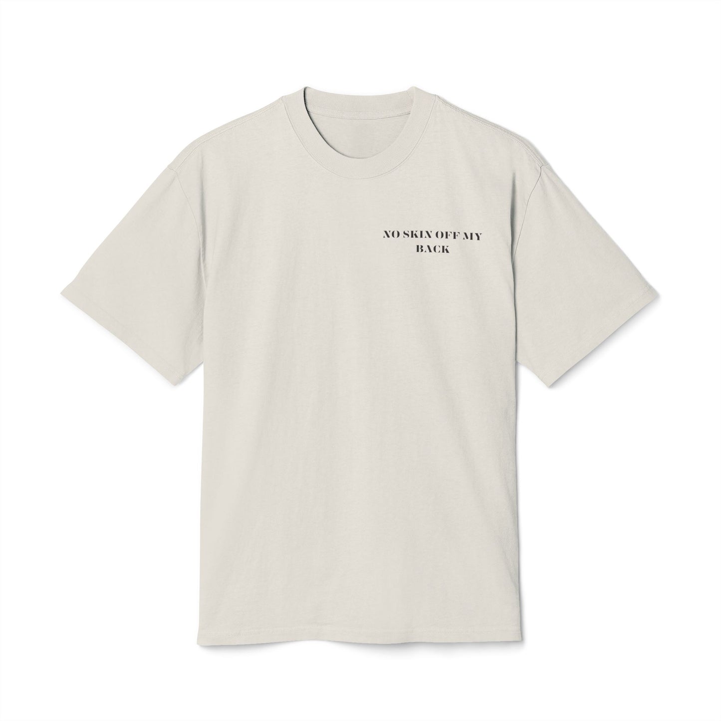 No Skin Off My Back Unisex Tee